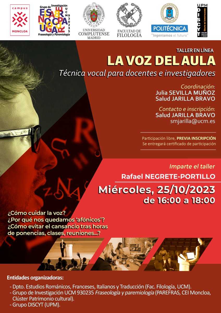Por si fuera de interés:
Taller en línea: «LA VOZ DEL AULA: técnica vocal para docentes e investigadores». Miércoles, 25/10/2023, de 16:00 a 18:00 h. Participación libre previa inscripción.
