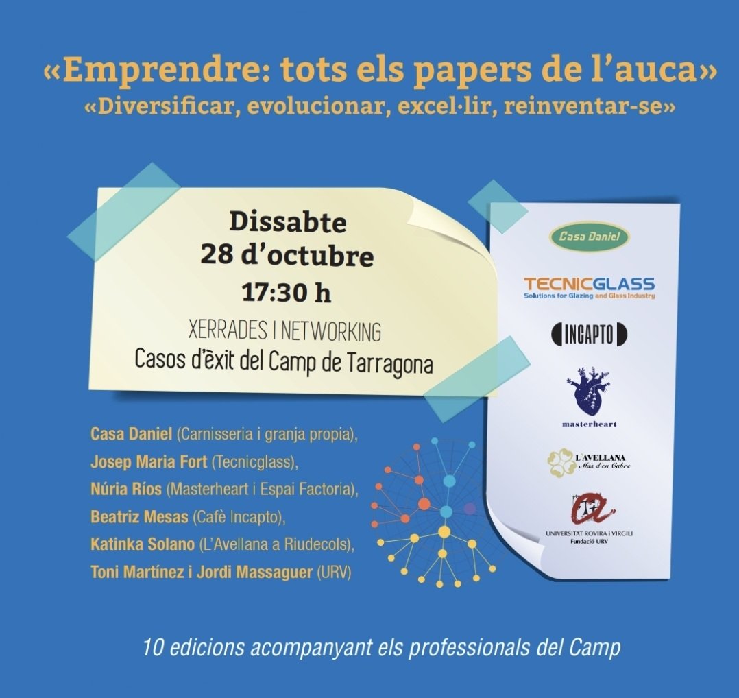 XERRADES I NETWORKING amb: 
Casa Daniel (Carnisseria i granja pròpia), Josep M Fort (Tecnicglass ), Núria Ríos (Consultora de màrqueting i community builder), Bea Mesas (<a href="/IncaptoCoffee/">INCAPTO</a>), Katinka (L'avellana), <a href="/tonimballeste/">T. Martínez Ballesté</a> i <a href="/jordi_m_p/">Jordi Massaguer Pla</a> (<a href="/fundacioURV/">Fundació URV</a>)
Inscripcions al web!