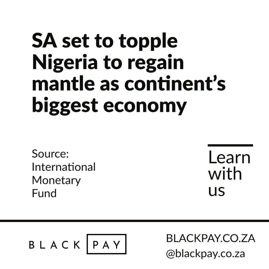 BlackPaySA's tweet photo. According to IMF forecasts, we're set to briefly become the continent's largest economy in 2024, surpassing Nigeria and Egypt. 

This brings potential for greater confidence, job opportunities, infrastructure development, and a better standard of living. 

#BlackPay #SouthAfrica https://t.co/NWEzoRtS3C