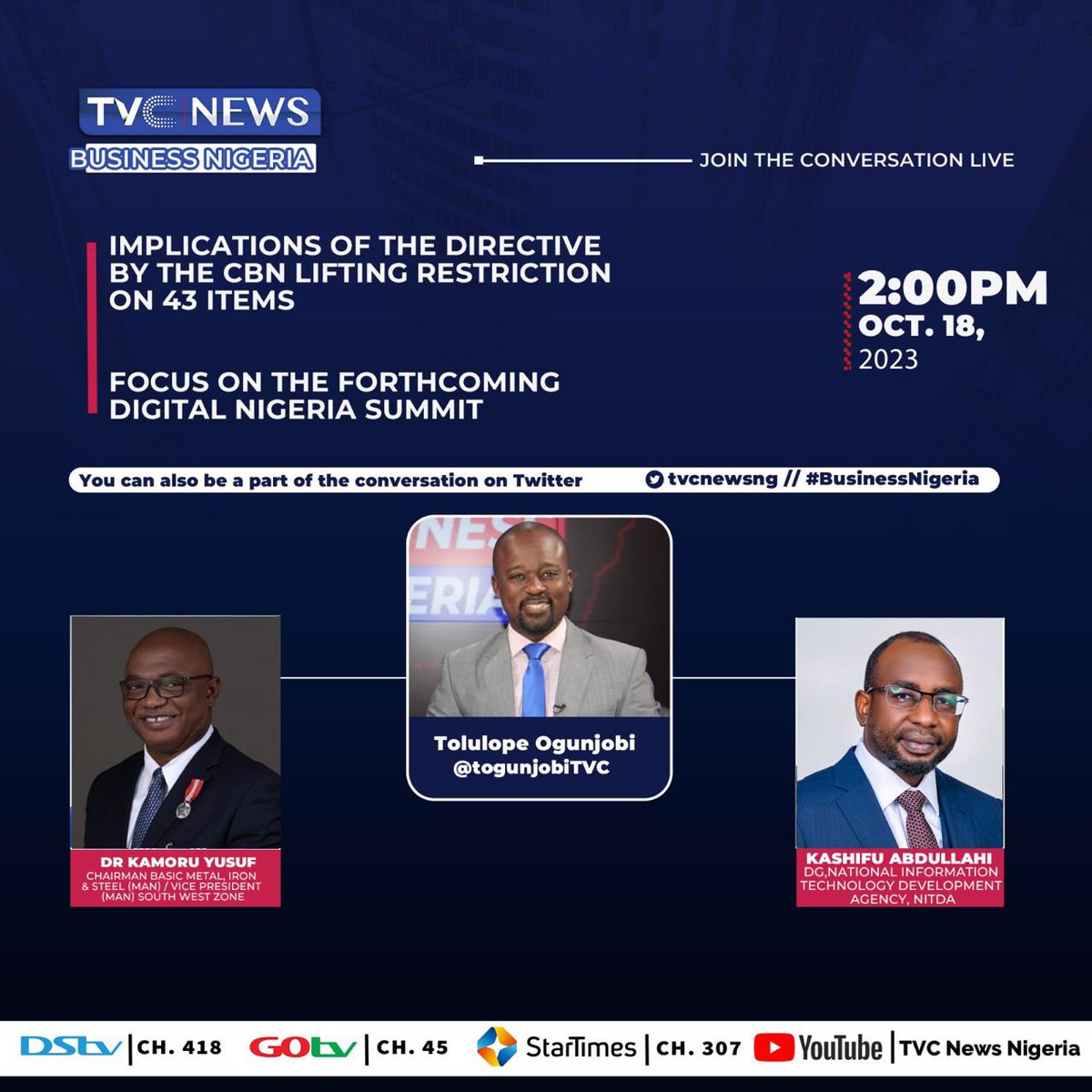 NITDANigeria's tweet photo. Make sure to tune in to TVCNEWS Business Nigeria at 2pm today for a live conversation with Kashifu Inuwa CCIE, the Director General of NITDA on the upcoming 2023 Digital Nigeria Conference!

Stay tuned, and don't miss out on the conversation. 

#DigitalNigeriaConference https://t.co/WCVPyWNpaO