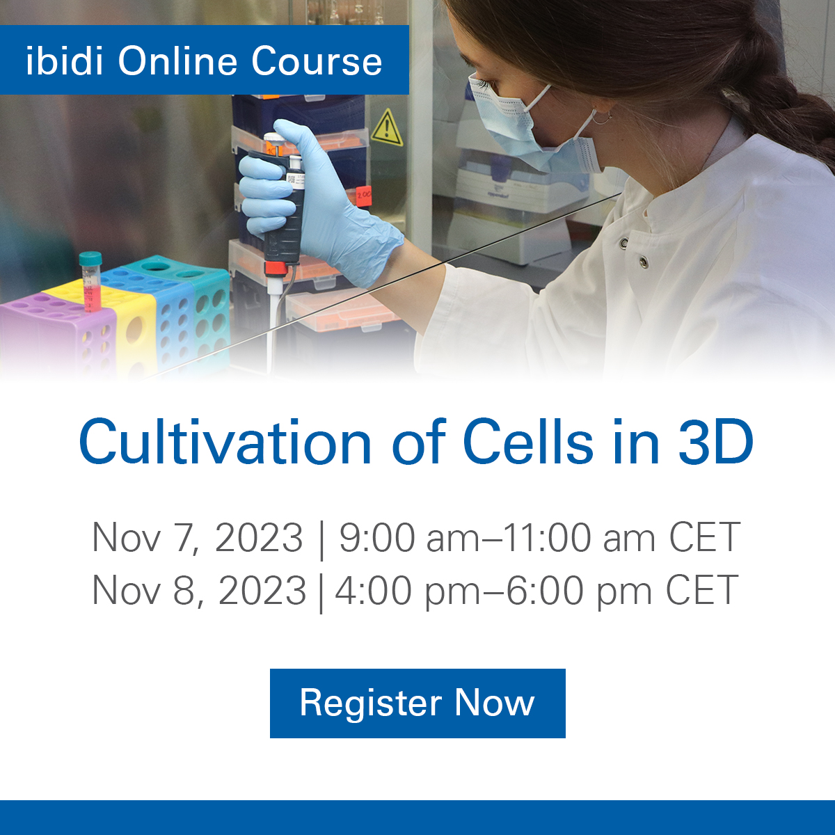 🔬 Discover 3D Cell Culture: Beginner's Online Course

🔗 Register here: zurl.co/Wjkg

#3DCellCulture #LabSkills #OnlineCourse #innovation #ScienceEducation #ibidiSolutions #technology #LabTechniques