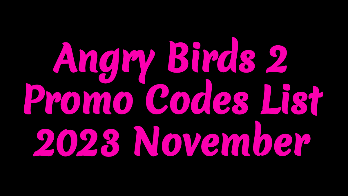 Angry Birds 2 Promo Codes November 2023 on X: Angry Birds 2 Promo Code -  I3awih Tags: Angry Birds Epic Hack, Bubbles Angry Birds 2, Angry Birds  Stuffed Animals, Angry Birds backgrounds