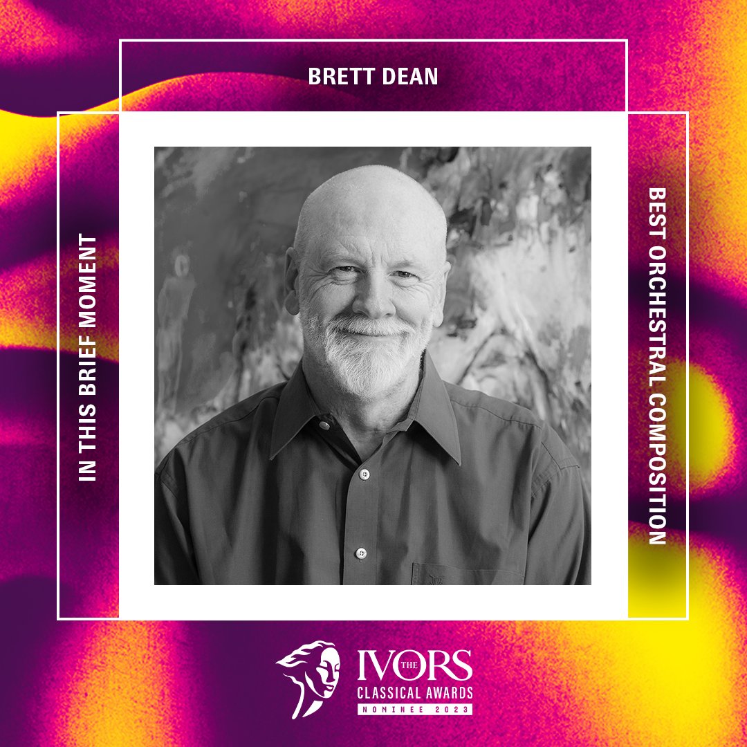 #TheIvorsClassicalAwards nomination for Orchestral In This Brief Moment by @brettdeanmusic