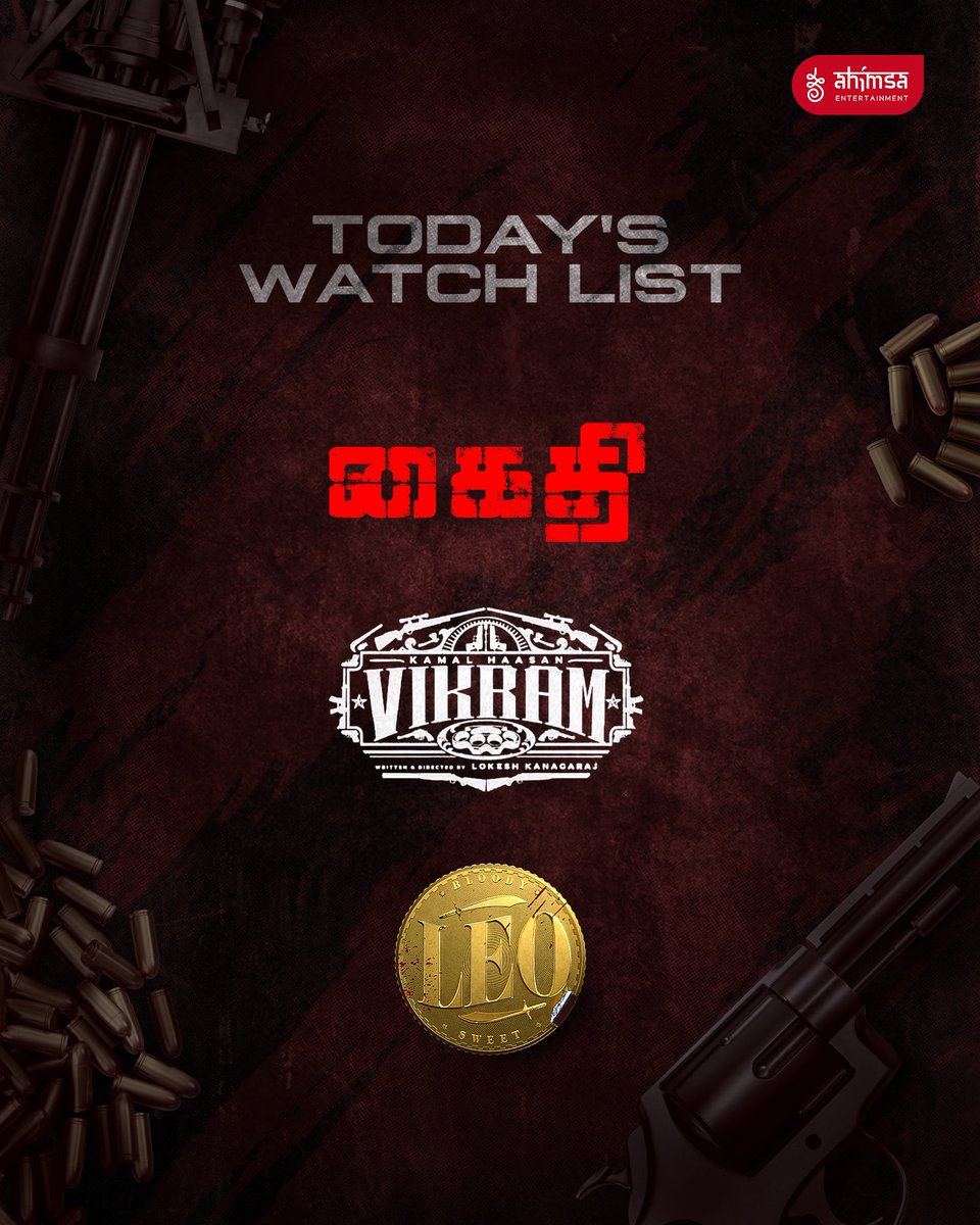 today’s watchlist:

☑️ KAITHI
☑️ VIKRAM
☑️ #LEO