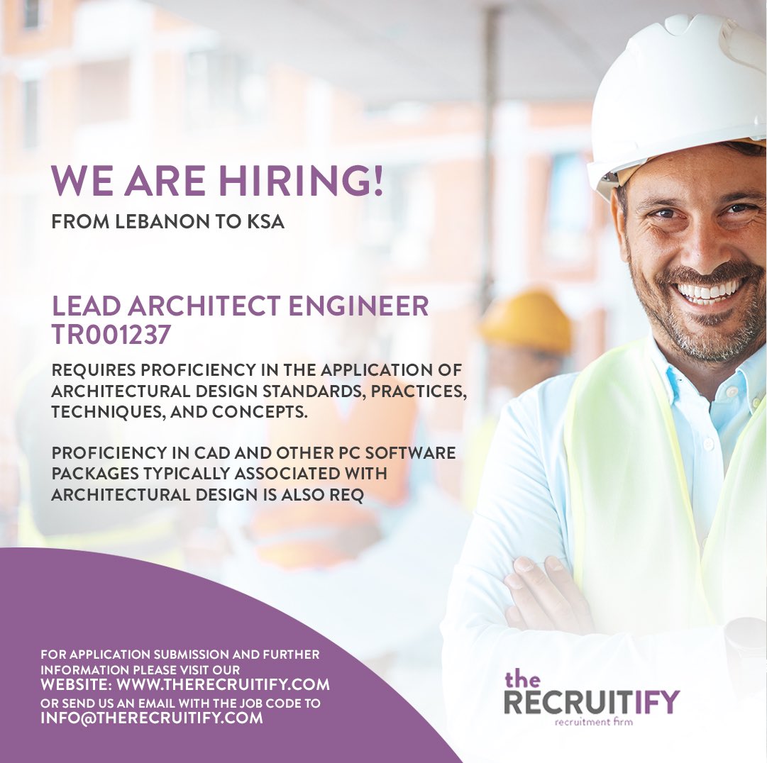 therecruitify's tweet photo. We are looking for Lead Architect Engineer from LEBANON to Saudi Arabia

For application submission and further information please visit our website https://t.co/J7TDbco3aU or send us an email with the job code TR001237 info@therecruitify.com https://t.co/jxQXYNcvok