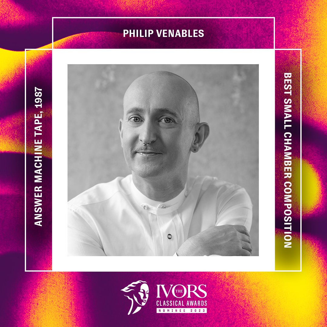 #TheIvorsClassicalAwards nomination for Small Chamber Answer Machine Tape, 1987 by Philip Venables Listen bit.ly/3Fg6S6y