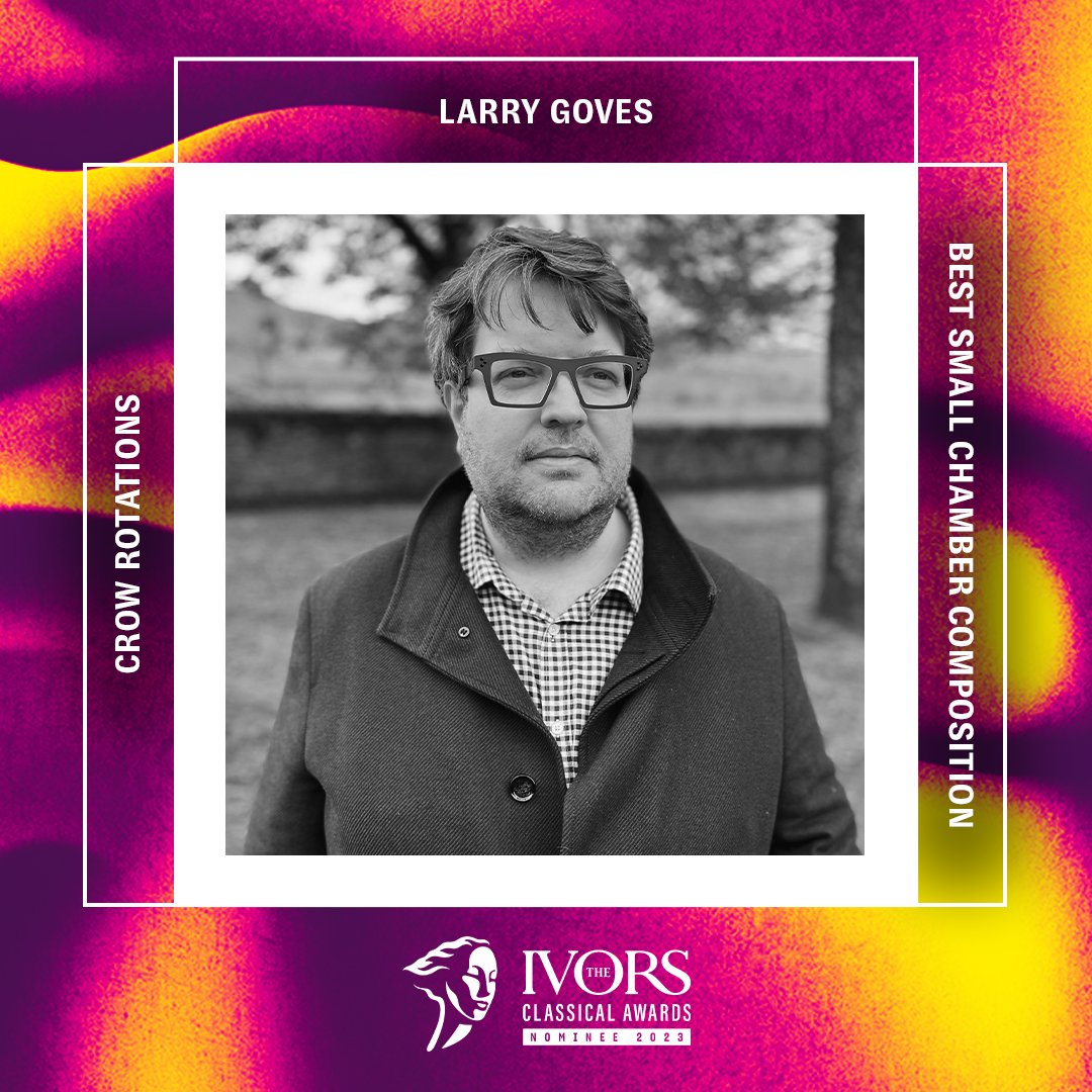 #TheIvorsClassicalAwards nomination for Small Chamber Crow rotations by @larrygoves