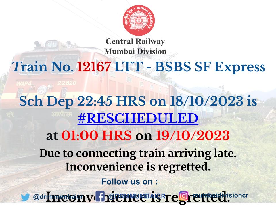 srdcmmumbaicr's tweet image. #RESCHEDULED
Train No. 12167 LTT - BSBS SF Express