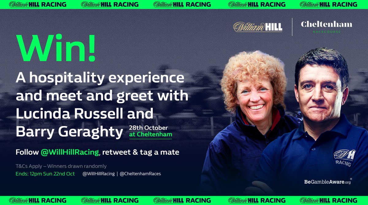 William Hill Racing (@willhillracing) on Twitter photo ⚠️ CHELTENHAM HOSPITALITY COMPETITION ⚠️
🤝 Meet <a href="/BarryJGeraghty/">Barry Geraghty</a> & <a href="/lucindavrussell/">lucinda russell</a>
🥂 Hospitality on 28th October
✅ Follow <a href="/WillHillRacing/">William Hill Racing</a>
🔄 RT this post & tag a mate
Terms - wh.bet/CheltHospComp ⚠️ CHELTENHAM HOSPITALITY COMPETITION ⚠️
🤝 Meet <a href="/BarryJGeraghty/">Barry Geraghty</a> & <a href="/lucindavrussell/">lucinda russell</a>
🥂 Hospitality on 28th October
✅ Follow <a href="/WillHillRacing/">William Hill Racing</a>
🔄 RT this post & tag a mate
Terms - wh.bet/CheltHospComp
