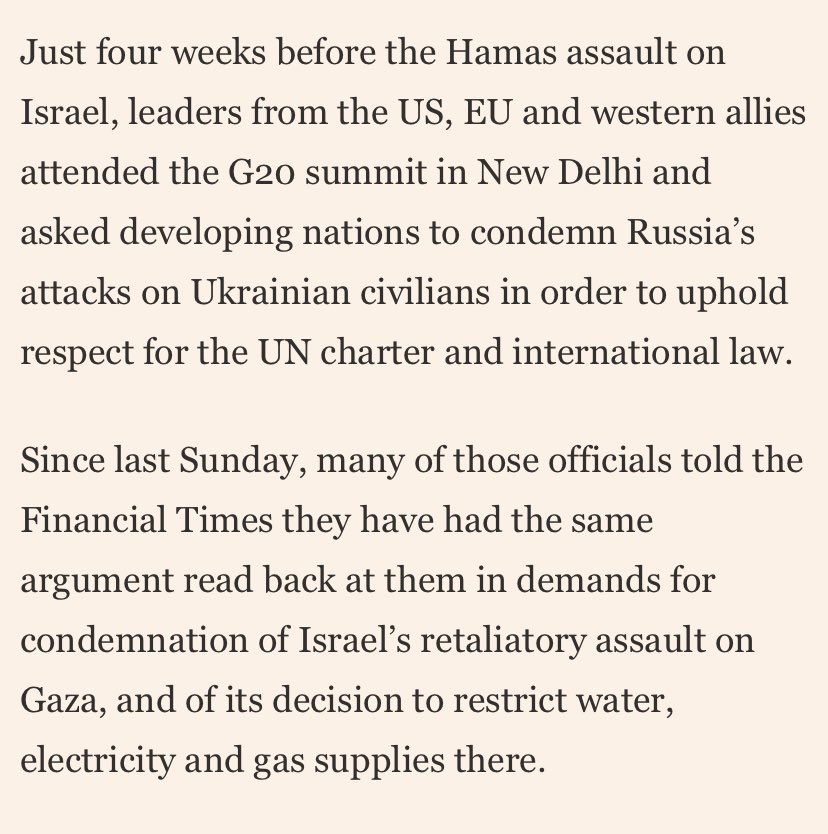 Good piece from @HenryJFoy and team on how western backing for Israel has led to charges of hypocrisy Western rush to back Israel erodes developing countries’ support for Ukraine on.ft.com/3rNvaSl