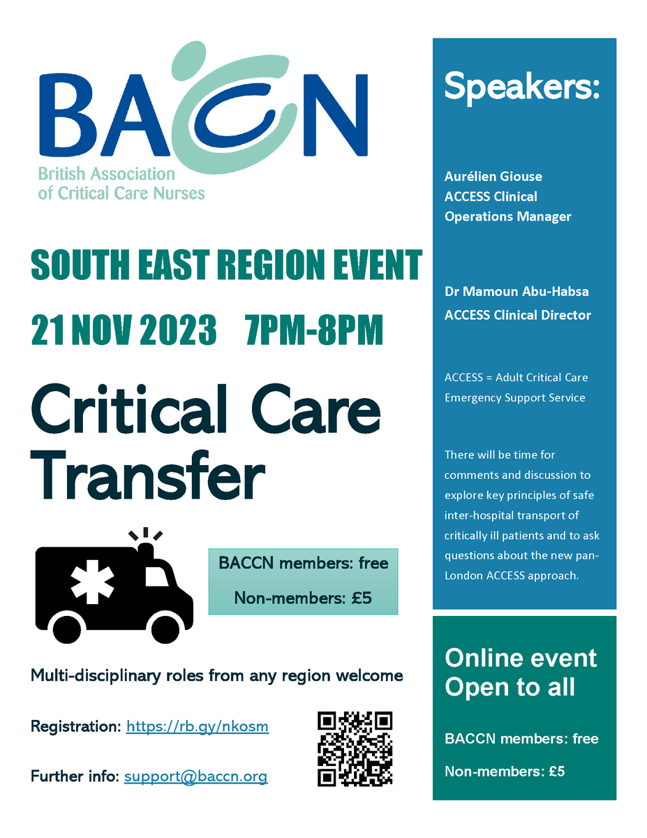 South East Region invite you to an online study event on Adult Critical Care Transfer, Tues 21st Nov 2023, 19:00 – 20:00, members free, non-members £5.  To book please click baccn.org/meeting-bookin…