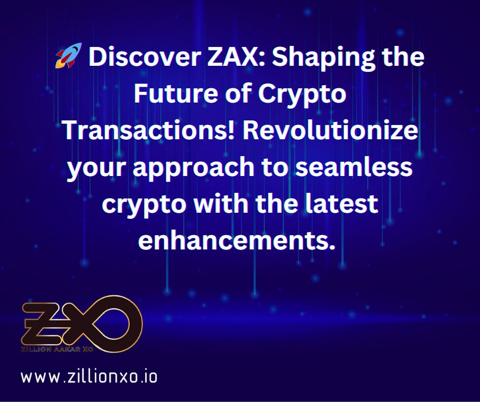 📷 Discover ZAX: Shaping the Future of Crypto Transactions! Get the scoop:  zillionxo.io 📷📷 #ZAX #CryptoAdoption #Blockchain #cryptorussia #cryptoworld #cryptocoin #cryptoinvestment #crypton #marketing #privacy #blockchain #metaverse #web3 #PlayToEarn