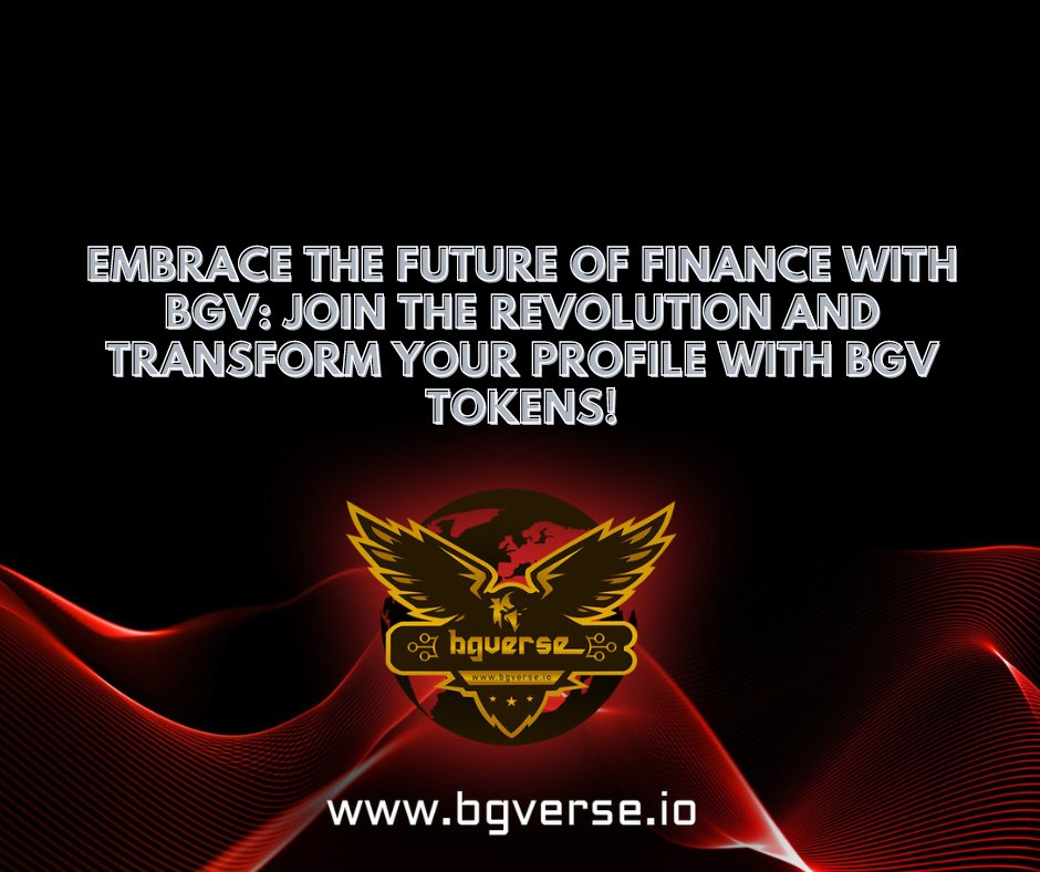 BITGAMEVERSE's tweet photo. Embrace the Future of Finance with BGV: Join the Revolution and Transform Your Profile with BGV Tokens!  #DecentralizeWithBGV #BGVGaming #LevelUpWithBGV #BGVTokens #PowerUpWithBGV #BGVCommunity https://t.co/49DyB3RjLl