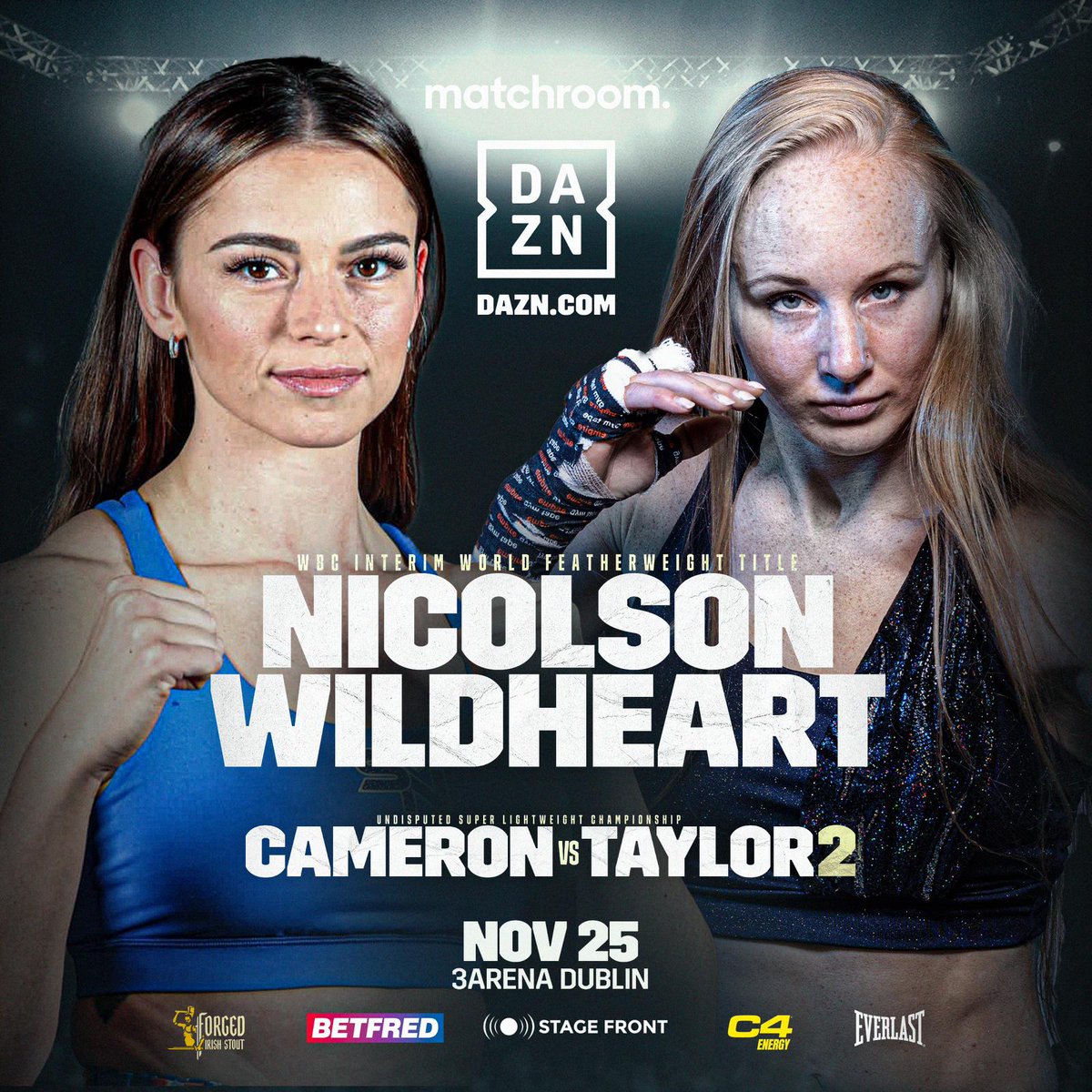 Lucy Wildheart (@lucywildheart) on Twitter photo ITS ON. MEGA 💥
Save the date. 🗓️ 25th November.
WBC Interim Featherweight World Title <a href="/WBCBoxing/">World Boxing Council</a>
3Arena Dublin, Ireland on the undercard of Cameron/Taylor
➡️ <a href="/MatchroomBoxing/">Matchroom Boxing</a> <a href="/EddieHearn/">Eddie Hearn</a>
📺 Live on <a href="/DAZNBoxing/">DAZN Boxing</a>
<a href="/StrikeSportsMGT/">Strike Sports Management</a>
<a href="/Sammboxing/">Churchills Boxing Gym</a> ITS ON. MEGA 💥
Save the date. 🗓️ 25th November.
WBC Interim Featherweight World Title <a href="/WBCBoxing/">World Boxing Council</a>
3Arena Dublin, Ireland on the undercard of Cameron/Taylor
➡️ <a href="/MatchroomBoxing/">Matchroom Boxing</a> <a href="/EddieHearn/">Eddie Hearn</a>
📺 Live on <a href="/DAZNBoxing/">DAZN Boxing</a>
<a href="/StrikeSportsMGT/">Strike Sports Management</a>
<a href="/Sammboxing/">Churchills Boxing Gym</a>