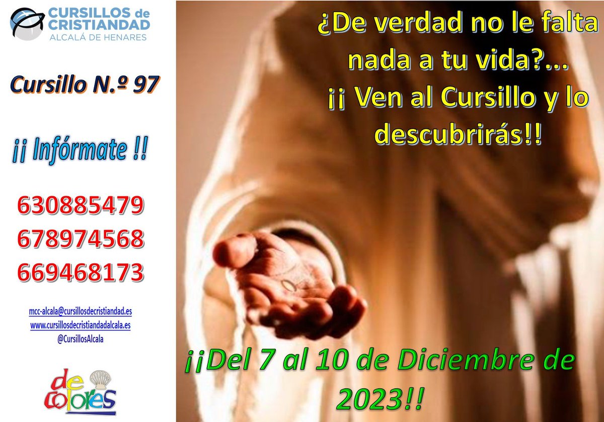 Nuestro próximo #CursillodeCristiandad: del 7 al 10 de diciembre. ¿Seguro que no le falta nada a tu vida? ¡Ven al Cursillo y lo descubrirás! #Decolores se vive mejor! #AlcalaDeHenares #AmordeDios #sentidodelavida