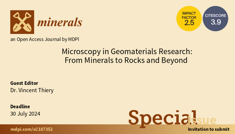 Minerals_MDPI's tweet photo. 📣 New #Specialissue is online!!
⚒ #Microscopy in #Geomaterials Research: From #Minerals to #Rocks and Beyond"
✍ edited by Dr. Vincent THIERY
Read at 👉https://t.co/3vBNN2REX2
@IMT_NordEurope @IMTFrance
#microscopy #microanalysis #geomaterials #rocks #slags #concrete https://t.co/QbOkPabdU2