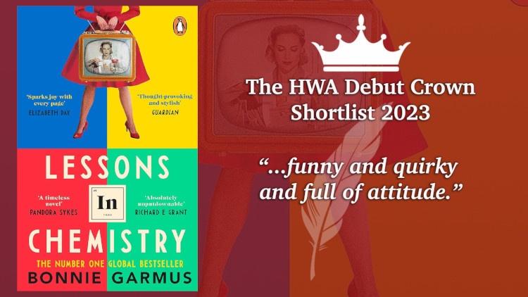 HistoriaHWA's tweet image. Lessons in Chemistry: Bonnie Garmus
An exploration of women’s lives in the 1960s, combining food, science, and celebrity. Wholly original and entertaining, funny and quirky and full of attitude
#HWACrowns23 #histfic #debut