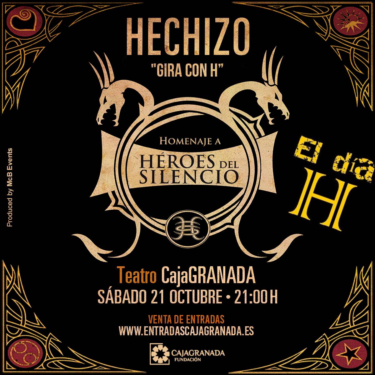 HechizoHeroes's tweet photo. ¡GRANADA!

Tenemos el placer de celebrar El día H, homenaje mundial a Héroes del Silencio con vosotros. Una vez más en el Teatro Caja Granada. No te quedes sin tu entrada.

Entradas https://t.co/FqV60Mw2zM

¡Nos vemos!

#hechizo #heroesdelsilencio #granada #concierto #eldiah https://t.co/EXKS77RmG7