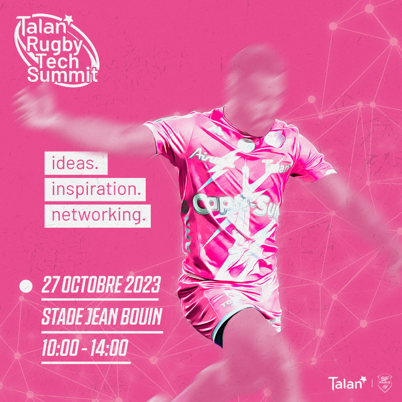 SFParisRugby's tweet photo. 🆕💬📊 𝗧𝗔𝗟𝗔𝗡 𝗥𝗨𝗚𝗕𝗬 𝗧𝗘𝗖𝗛 𝗦𝗨𝗠𝗠𝗜𝗧

Le @SFParisRugby et son Partenaire Principal @talan_fr sont fiers de vous présenter la 1ère édition du 𝗧𝗔𝗟𝗔𝗡 𝗥𝗨𝗚𝗕𝗬 𝗧𝗘𝗖𝗛 𝗦𝗨𝗠𝗠𝗜𝗧 qui aura lieu le vendredi 27 octobre au stade Jean Bouin. 

#SFParis