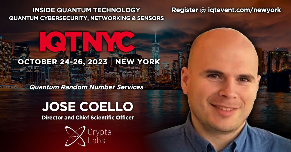 Our CSO Dr Jose Coello will be talking all thing #QRNG in New York at #IQTNYC