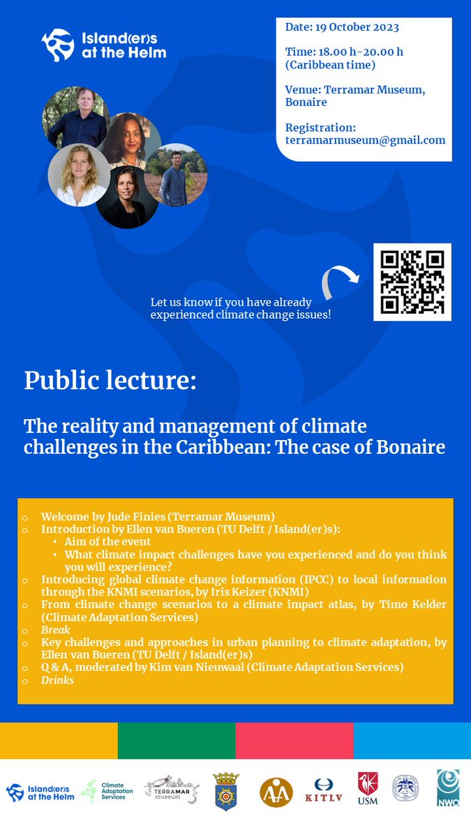 19 October: Public lecture | The reality and management of climate challenges in the Caribbean: The case of Bonaire Time: 18.00 h-20.00 h (Caribbean time) Venue: Terramar Museum, Bonaire Registration: terramarmuseum@gmail.com!