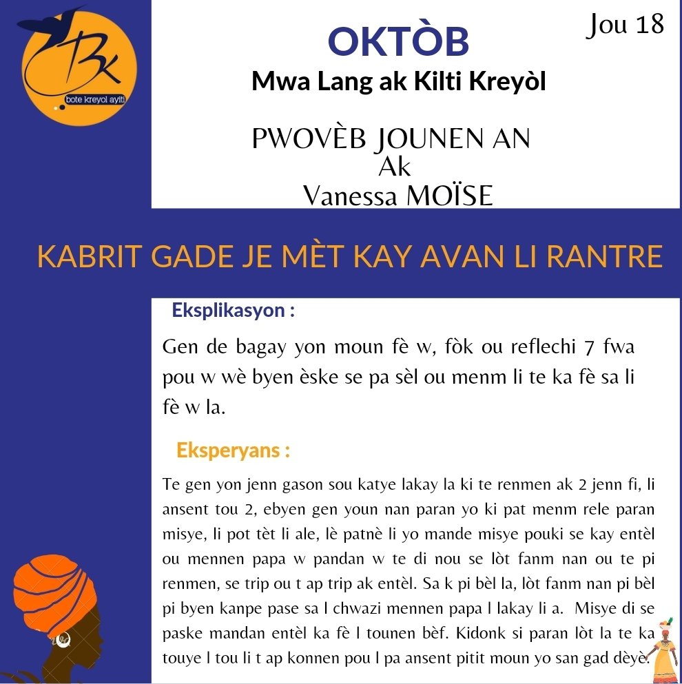 BoteKreyol1's tweet photo. Lizay zanmi, 

Jodi a se Vanessa Moïse ki pote pwovèb jounen an pou nou. 

#pwovèb #pwovèbayisyen #pwovèbkreyòl #pwovèblakay #mwaoktòb #mwalangkreyòl #langkreyòl #langakkiltikreyòl #kiltikreyòl #kiltilakay #kilti #lang #lesonlavi #BKA #patrimwannouserichèsnou #Ayiti https://t.co/65hYatxaRb