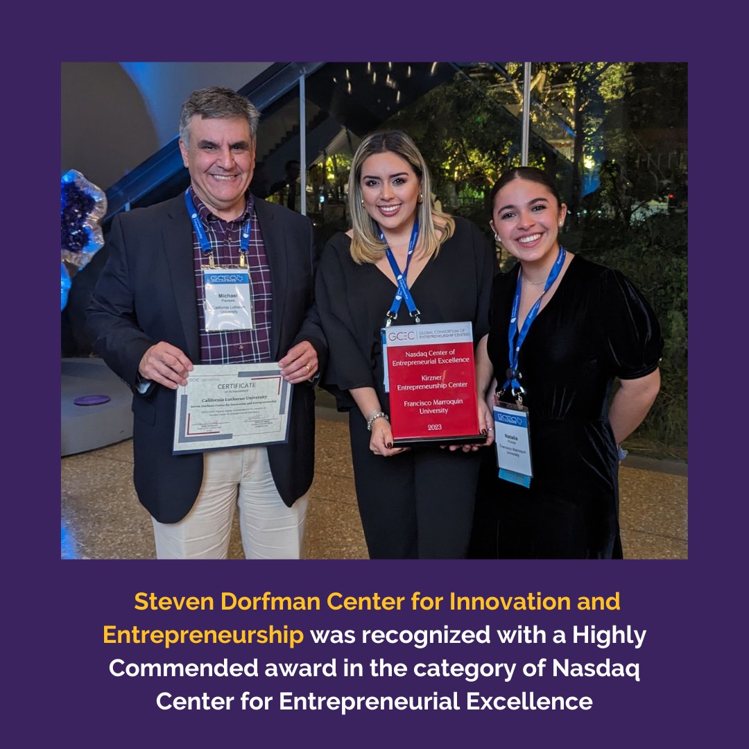 CalLutheranSOM's tweet image. Steven Dorfman Center for Innovation and Entrepreneurship was recognized with a Highly Commended award in the category of Nasdaq Center for Entrepreneurial Excellence at this year&apos;s #GCEC2023.