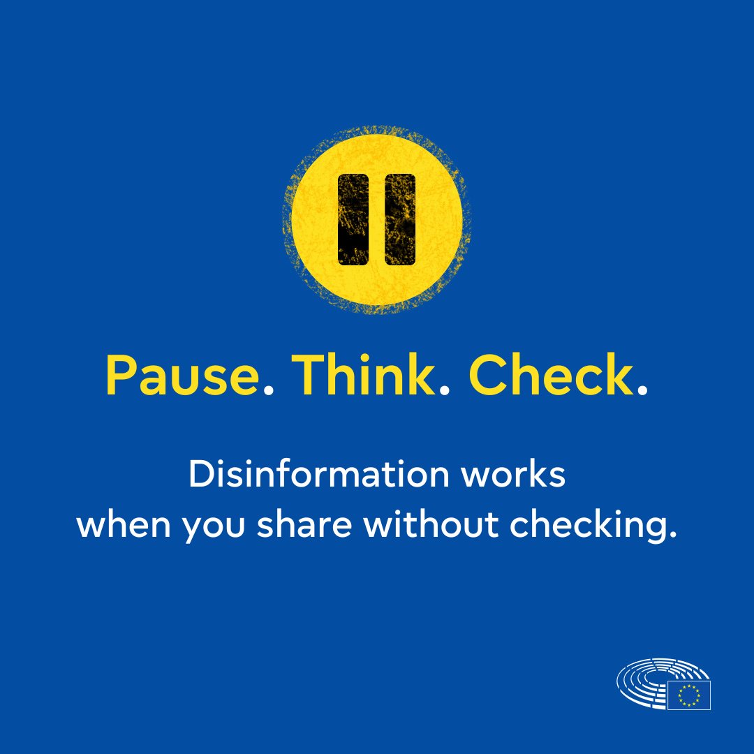 Europarl_EN's tweet photo. Those spreading disinformation want you to hit "like" or "share" without checking.

Pause. Think. Check. It’s a small step, a healthy habit that can protect you and those you share information with.

How to spot deliberately manipulated information→ https://t.co/ne8UUJhl7Q (pdf) https://t.co/p3yUDbirS8