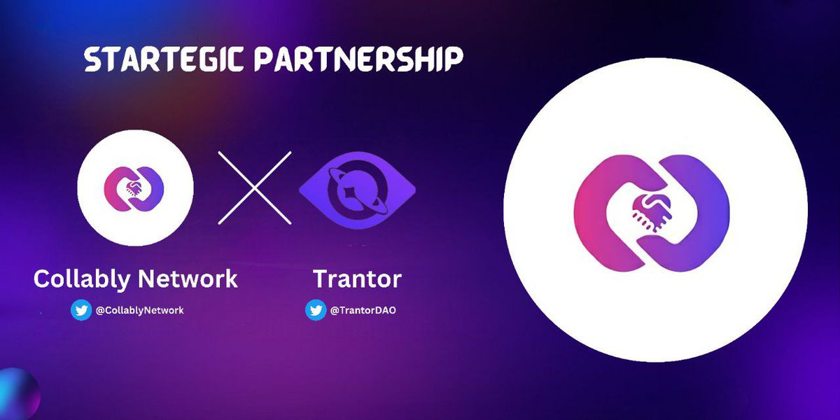 🌐 Exciting Partnership Announcement! 🤝 🤝 We're thrilled to announce our collaboration with @TrantorDAO. 👀 Trantor DAO offers Web3 tools for project growth. We create quests, boost user engagement, and host ecosystem carnivals for visibility and rewards. #CollablyNetwork