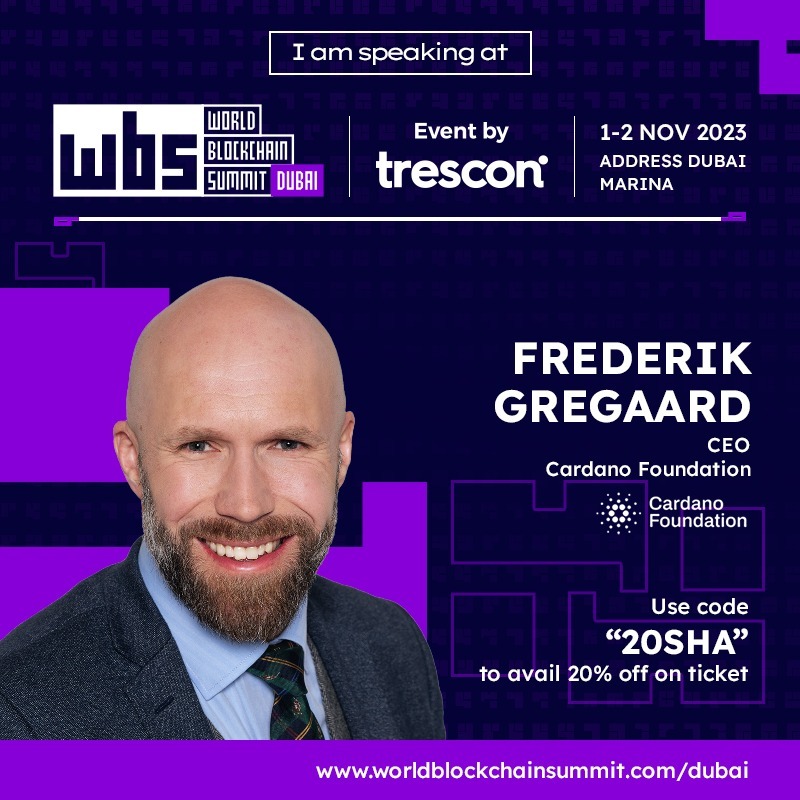 Cardano Foundation (@cardano_cf) on Twitter photo 🚨 Special discount code available for the #CardanoCommunity
Join the World Blockchain Summit in Dubai to hear from our CEO, <a href="/F_Gregaard/">Frederik Gregaard</a> as he presents on stage about Immortality of Blockchains
Get tickets: worldblockchainsummit.com/dxb-nov-23
Use code: 20SHA
#blockchain @WBSglobalseries 🚨 Special discount code available for the #CardanoCommunity
Join the World Blockchain Summit in Dubai to hear from our CEO, <a href="/F_Gregaard/">Frederik Gregaard</a> as he presents on stage about Immortality of Blockchains
Get tickets: worldblockchainsummit.com/dxb-nov-23
Use code: 20SHA
#blockchain @WBSglobalseries