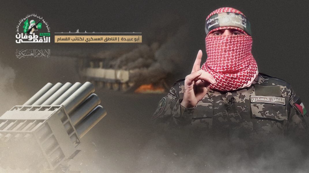 Kassam Tugayları Sözcüsü Ebu Ubeyde:

“Bugünkü öfkemiz, Allah'ın izniyle bu ümmetin alnındaki esaret zilletini silecek, büyük olayların başlangıcı veİslam Tufandır.

Şayet, Siyonist-Haçlı terörünüze ve barbar işgalinize son vermezseniz, ofislerinizin, elçiliklerinizin,