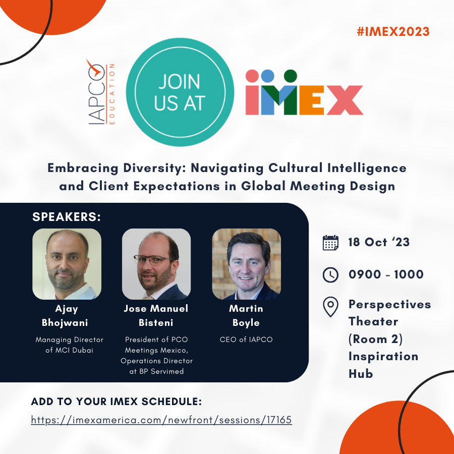 Don't miss this opportunity at #IMEX23 today!

Catch our CEO <a href="/MartinTBoyle/">Martin Boyle</a>, alongside IAPCO members <a href="/bhajay80/">Ajay Bhojwani</a> and <a href="/josebisteni/">Jose Bisteni</a>, as they unravel the intricacies of 'Embracing Diversity: Navigating Cultural Intelligence and Client Expectations in Global Meeting Design.'