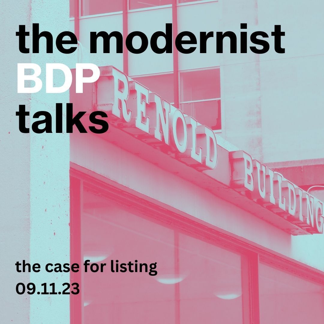 modernistmag's tweet image. the modernist x BDP present - The BDP Talk Series. 2.2 
'The Case for Listing' with the Twentieth Century Society
buff.ly/45tCOPj
