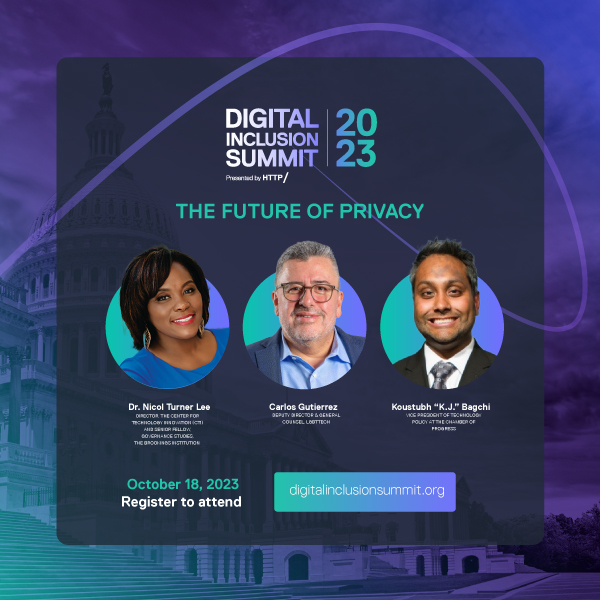 ICYMI - We will be talking #dataprivacy at @http_policy #DigitalInclusionSummit TODAY at 12:45 pm IN PERSON. Details are below. I'm with my two favorite people too! #CarlosGutierrez @LGBTTech and @kjbagchi who will be our esteemed moderator! @BrookingsGov