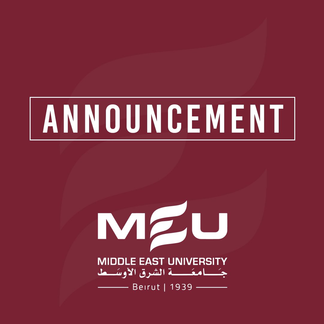 meuniversity's tweet photo. In accordance with this evening’s announcement by the Prime Minister to declare today as a national day of mourning, this is to announce that Middle East University will be closed today, October 18, 2023, with the exception of essential services. https://t.co/K3a3A1V013
