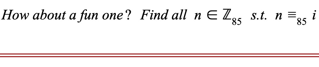 USDescartes's tweet image. #POTD #Math #ModularArithmetic #Tougher 
Problem of the Day!

Here&apos;s a weird one today. Clearly we would never say that 7 = i. However, did you know that 7 is congruent to i, mod 10? That is:  7 ≡₁₀ i. 

Nice!
