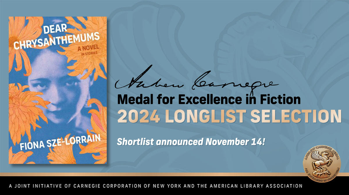 Congratulations to Fiona Sze-Lorrain whose debut novel, Dear Chrysanthemums, was longlisted for the 2024 Andrew Carnegie Medals for Excellence in Fiction! Join us at the Library on Oct 24 to hear Sze-Lorrain discuss her new novel. RSVP now! bit.ly/3Q4lhI5 #ALA_Carnegie