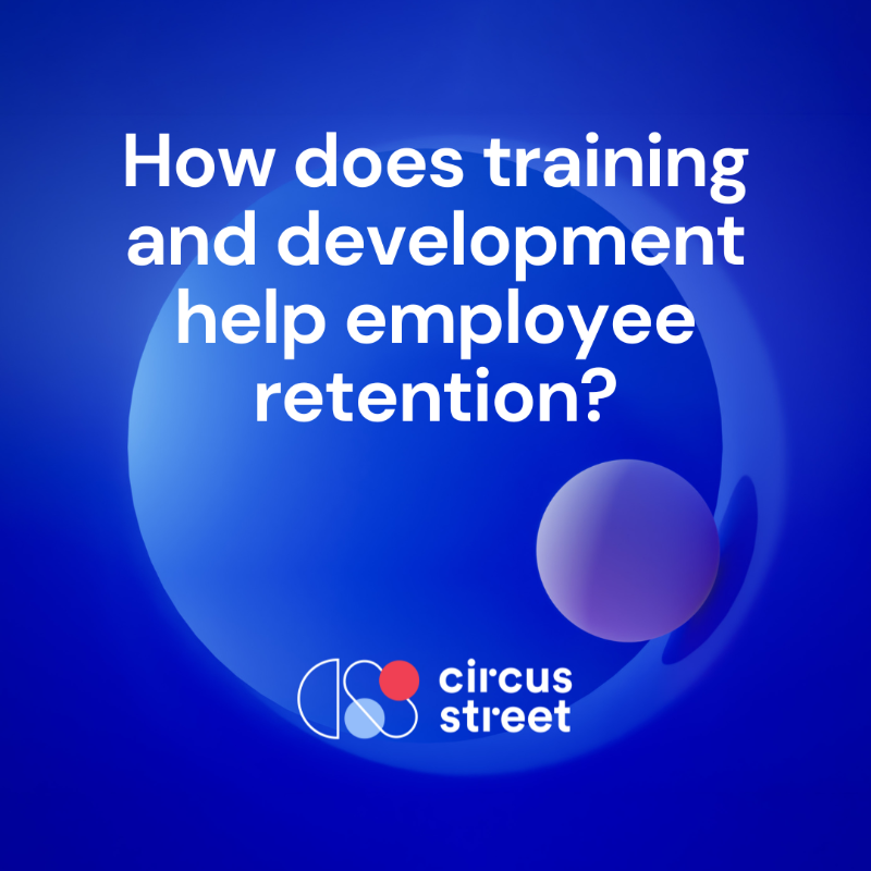 Circus_St's tweet photo. When we talk about employee retention, where do learning and development come in? 🤔

Employee retention and training &amp; development go hand in hand and offer huge benefits to your business 🤝

Let’s take a look 👇

#EmployeeRetention #Learning #Development #EmployeeEngagement