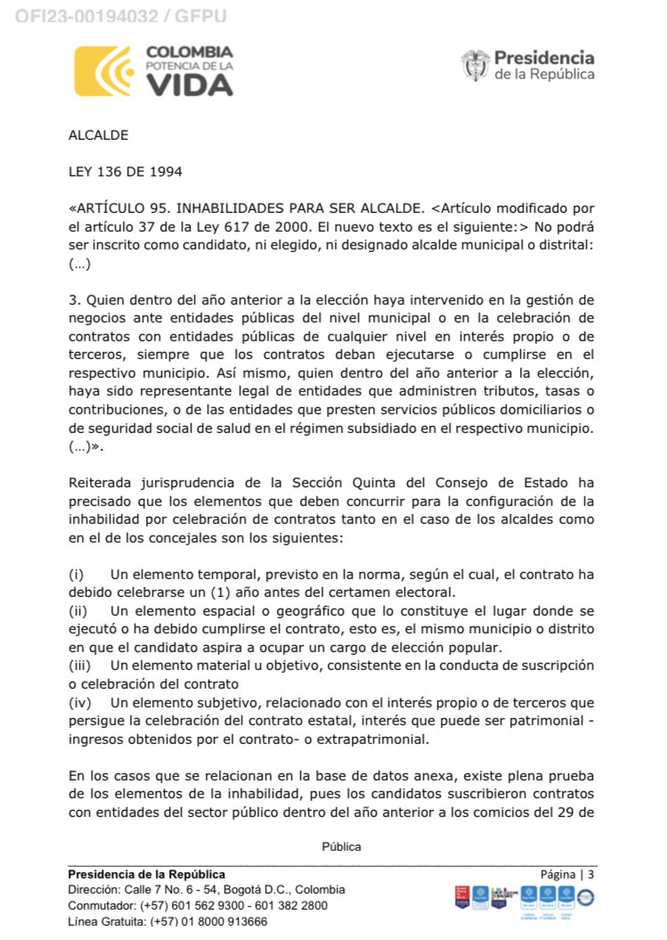 Aidarragaf's tweet photo. Las denuncias de corrupción y la lucha por la transparencia siempre serán un debate inaplazable. Sin embargo, para evitar interpretaciones erróneas frente al informe de transparencia electoral, me permito precisar lo siguiente:

1. El informe sobre 553 candidatos a alcaldías y concejos municipales que según el SECOP II celebraron contratos públicos con los entes territoriales donde esperan ser elegidos, durante el año anterior a la elección, fue trasladado antes de la presentación a los medios y la opinión pública al @CNE_COLOMBIA y @PGN_COL para lo de su competencia. (Adjunto copia del traslado). 

2. La Transparencia Electoral es un asunto de todos. No es admisible que algunos candidatos reciban recursos públicos por vía de la contratacion estatal, en el tiempo que la norma de garantías electorales lo prohíbe, precisamente para prevenir que los recursos públicos terminen incidiendo en campañas políticas.

3. Serán las autoridades correspondientes las encargadas de establecer si el candidato esta incurso o no, en causal de inhabilidad, en los casos presentados por el informe de la @STransparencia

4. El informe presenta el universo de candidatos que presuntamente estarían incursos en una de las causales de inhabilidad, provenientes de todas las colectividades, de todos los partidos. Porque la causal es objetiva, lo realmente importante es que, la autoridad competente constate el contenido del informe y tome decisiones que garanticen igualdad entre los candidatos y transparencia en el uso de los recursos públicos y de los procesos electorales.

Finalmente invito a escuchar la rueda de prensa y a conocer en detalle el informe técnico preparado por la @STransparencia en uso de sus atribuciones legales (Decretos 2647/22, art. 26 y 2821/13, art. 2), informando a las autoridades correspondientes para lo de su competencia.