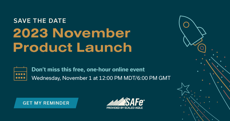 ScaledAgile's tweet photo. What’s next for SAFe®? Find out in real-time at this exciting global event happening November 1. Add your name to the list to get your reminder.
https://t.co/3t8UK4FmVp
#NovemberLaunch #SAFeUpdate https://t.co/3bDWIVECTW