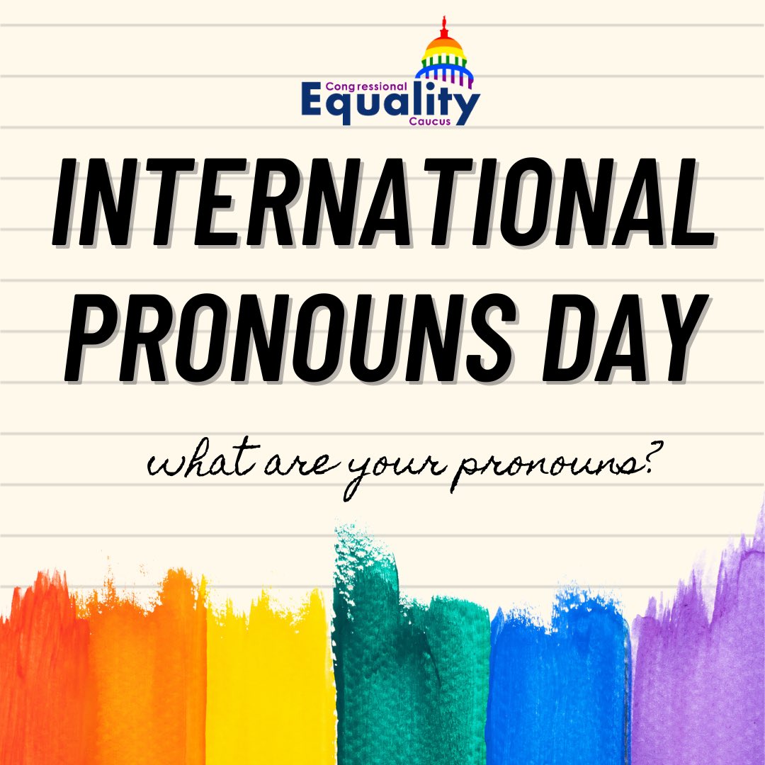 Today we are celebrating International Pronouns Day.🏳️‍🌈🏳️‍⚧️   Pronouns Matter. We must normalize respecting, sharing, & educating about personal pronouns to ensure a more inclusive society.