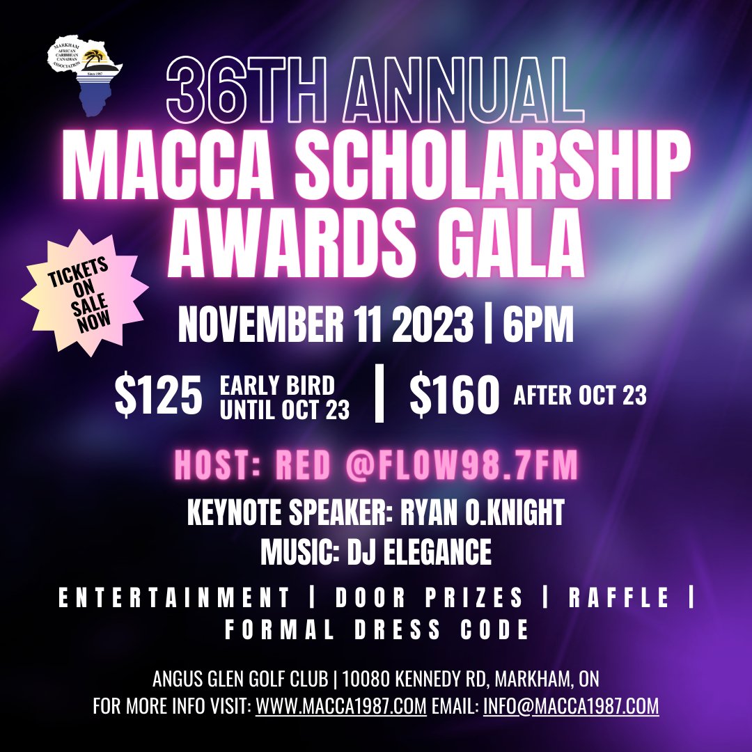 Come and join us in celebrating 17 phenomenal students. Do you have your ticket? Visit macca1987.com or click on the link below universe.com/events/36th-an… @cityofmarkham @BYRYouth @YorkRegionAACC @ACCRegionalNews @PoBCAdvocate