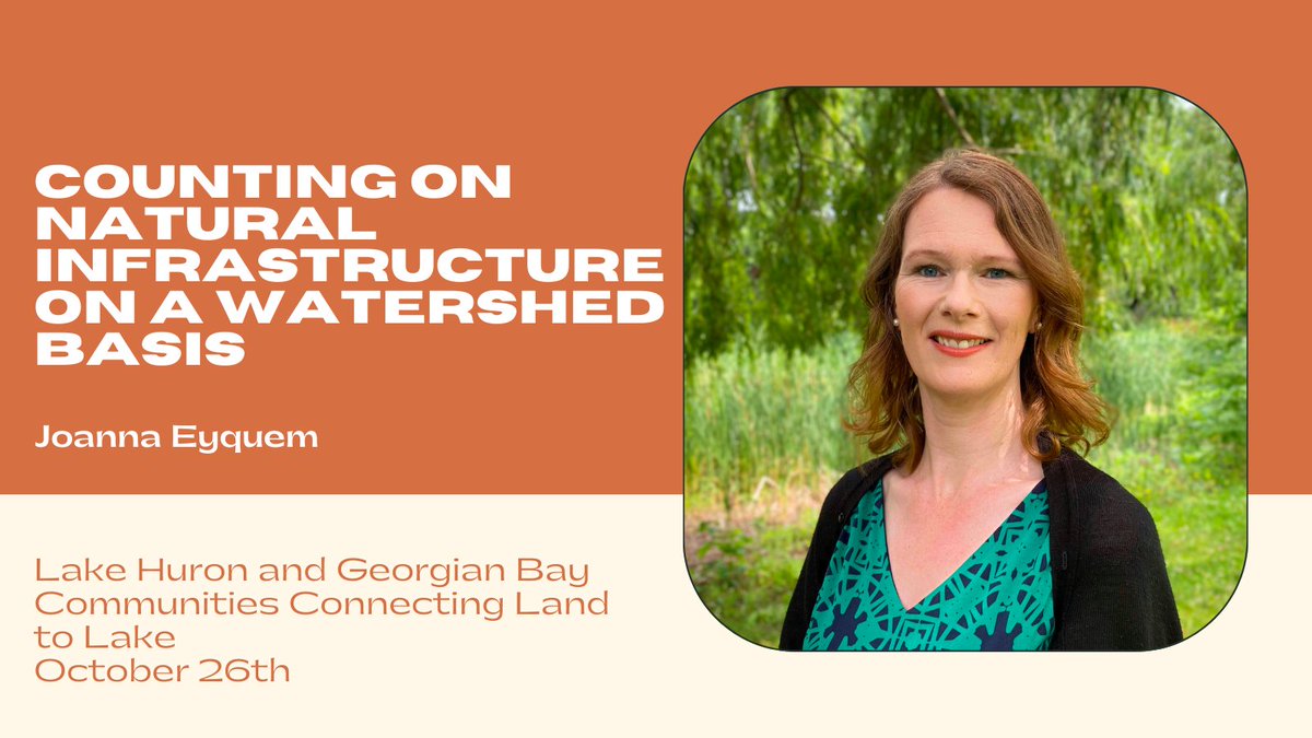 Discover unique watershed management approaches around Lake Huron-Georgian Bay! Join us online on Oct 26, 2023. Don't miss Joanna Eyquem's segment on the significance of natural infrastructure.

Register Now: ow.ly/fp6v50PXXHo

#WatershedManagement