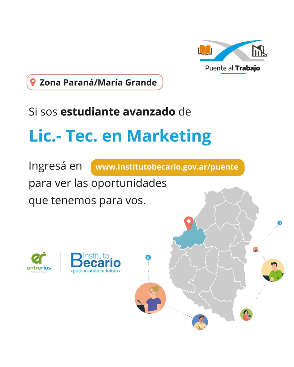 📣 ¡Nuevas oportunidades vigentes de #PuentealTrabajo!

🤝🏽 Nuestro programa acerca a estudiantes avanzados al mundo laboral a través de prácticas profesionales rentadas. Para aplicar ingresá en: institutobecario.gov.ar/puente

<a href="/GobiernoER/">Gobierno de Entre Ríos</a> <a href="/bertoliseba/">Sebastián Bértoli</a> <a href="/CaroAmiano/">Carolina Amiano</a>