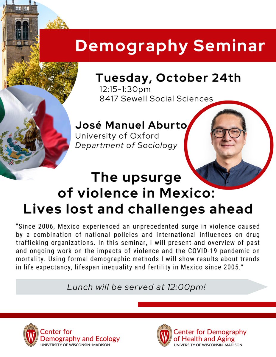 📢Next week José Manuel Aburto (@jm_aburto) will join us for #UWDemSem to present "The upsurge of violence in Mexico: Lives lost and challenges ahead" on Tuesday, 10/24, at 12:15pm
➡️Lunch will be served at noon - see you there!