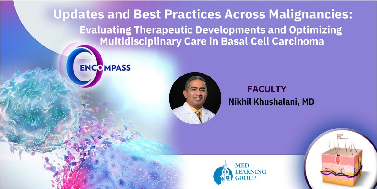 Unlock the latest insights on #basalcellcarcinoma with our Complimentary CME/CNE On-Demand Activity!

Learn more about potential immune targets, systemic treatment strategies, and best practices! 

Discover more: ow.ly/qMgl50PXSYS 

#CME #cancer #MedEd #MedLearningGroup