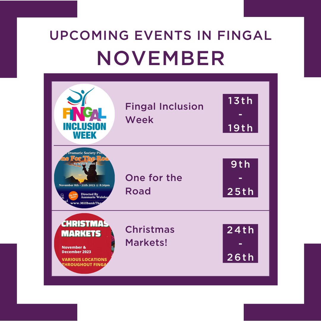 EVENTSinFingal's tweet image. November in Fingal is packed with exciting events: Fingal Inclusion Week (70 free events!) 'One for the Road' comedy by Rush Dramatic Society. Fingal Christmas Markets in Swords, Balbriggan, Clonsilla.🌟🎉 #FingalEvents #InclusionWeek #OneForTheRoad #ChristmasMarkets