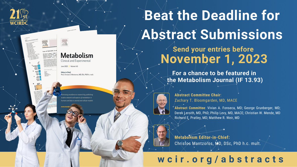 The abstract submission deadline for the 21st @WCIRDC is fast approaching! Make sure to send them in before November 1st. For submission and poster guidelines, visit wcir.org/abstracts @zbloomgarden @CSMantzoros @Els_ENDO @ELS_Cardiology #MedEd #CardioEd #CME #Metabolism
