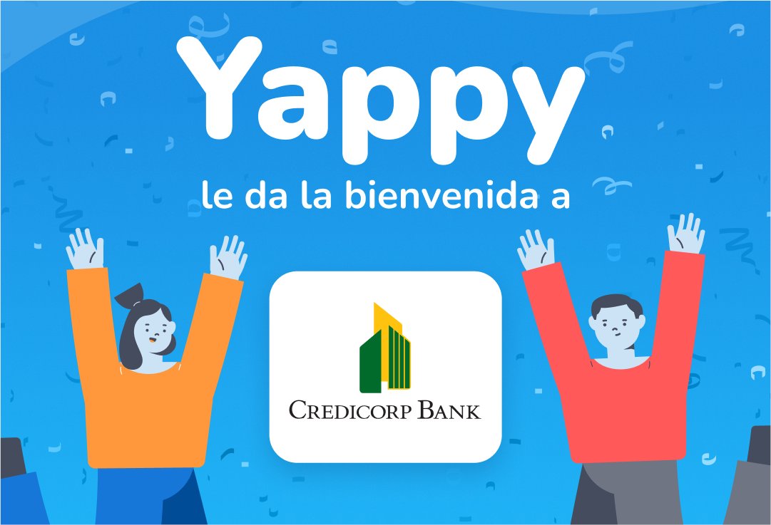¡Una gran noticia! 🎉 Yappy se enorgullece de darle la bienvenida a Credicorp Bank. Ahora, los clientes de Credicorp Bank pueden disfrutar de todos los beneficios que ofrece Yappy App.

🤓💚¿Quieres conocer más? Visita la página web oficial de Credicorp Bank para obtener más