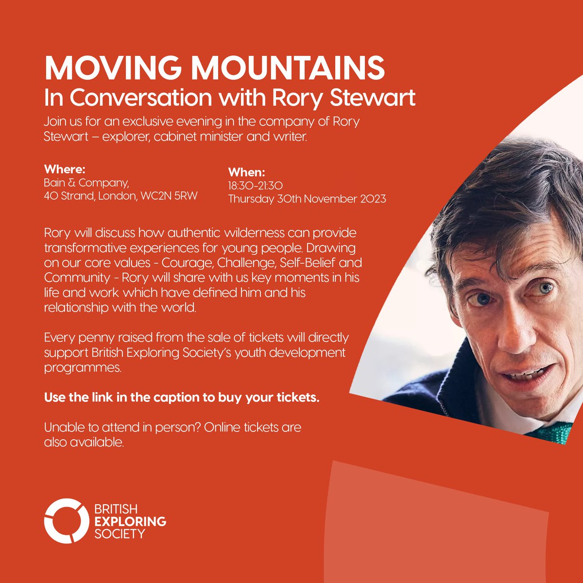 Tickets are limited so get yours today! britishexploring.enthuse.com/rorystewart#!/

Thanks to the generosity of <a href="/RoryStewartUK/">Rory Stewart</a> and Bain &amp; Company, every penny raised from this evening will directly support British Exploring Society's youth development programmes.